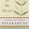 Cover Art for 9780307476791, Sister of My Heart by Chitra Banerjee Divakaruni
