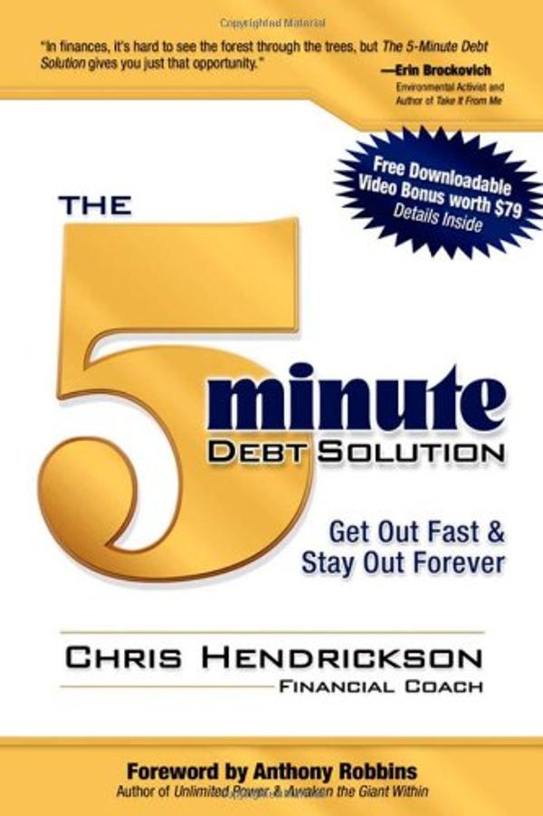 Cover Art for 9781600374302, The 5-Minute Debt Solution by Chris Hendrickson