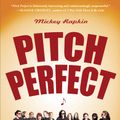 Cover Art for 9781592404636, Pitch Perfect by Mickey Rapkin