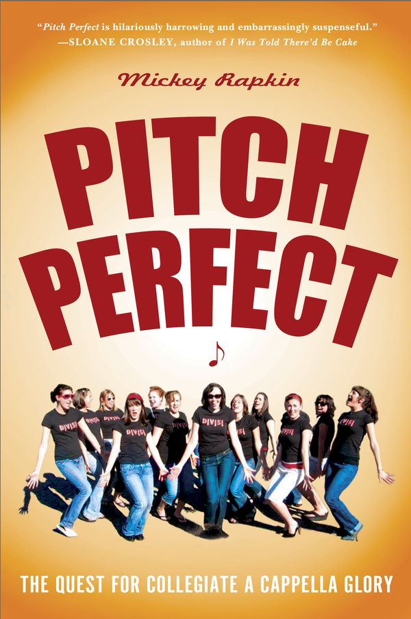 Cover Art for 9781592404636, Pitch Perfect by Mickey Rapkin