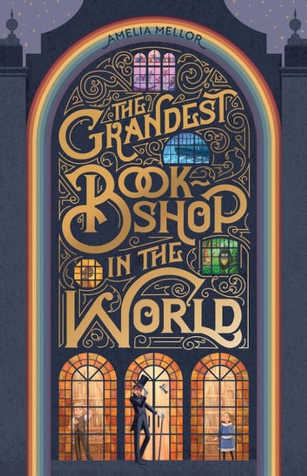 Cover Art for 9781922400437, The Grandest Bookshop in the World by Amelia Mellor