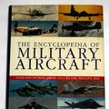 Cover Art for 9780752581316, The Encyclopedia of Military Aircraft by Robert Jackson