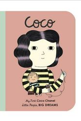 Cover Art for 9781786032454, Coco Chanel (Little People, Big Dreams) by Sanchez Vegara, Maria Isabel, Ana Albero