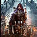 Cover Art for 9781677964000, The Hunt (The Twisted Kingdoms) by Frost Kay