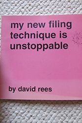 Cover Art for 9781573223829, My New Filing Technique is Unstoppable by David Rees