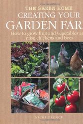 Cover Art for 9781907030109, Creating Your Garden Farm by Nicki Trench