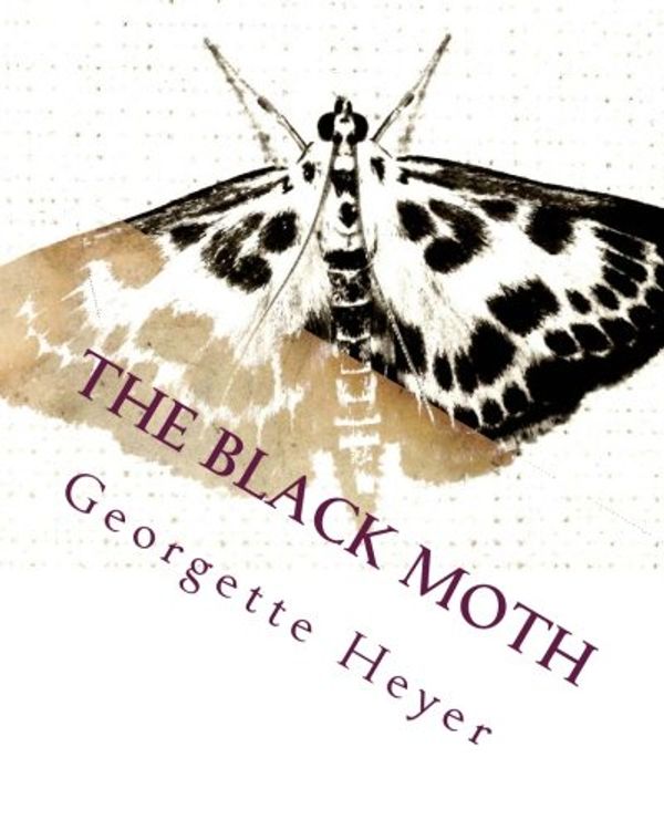 Cover Art for 9781470002305, The Black Moth by Georgette Heyer