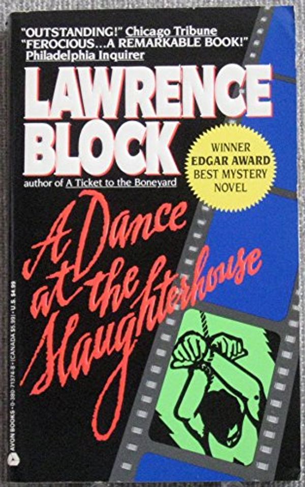 Cover Art for 9780380713745, A Dance at the Slaughterhouse (Matthew Scudder Mysteries) by Lawrence Block