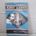 Cover Art for 9780916732479, Robert Silverberg by Thomas D. Clareson