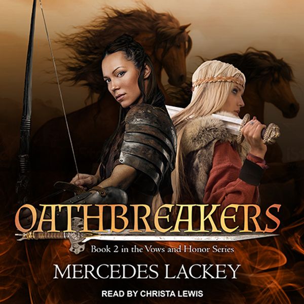 Cover Art for 9781977386144, Oathbreakers by Mercedes Lackey