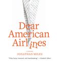 Cover Art for 9780547347028, Dear American Airlines by Jonathan Miles