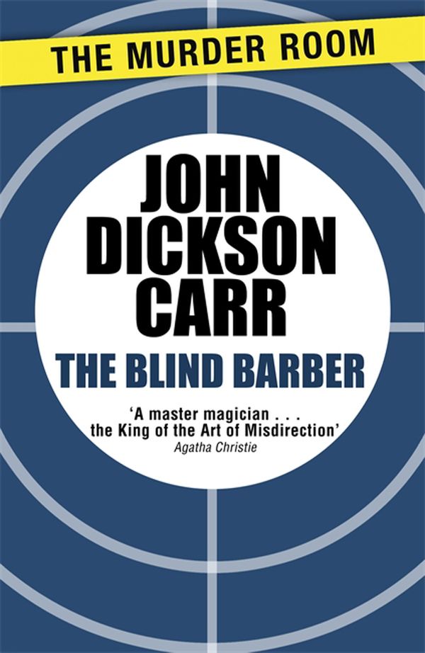 Cover Art for 9781471905162, The Blind Barber by John Dickson Carr