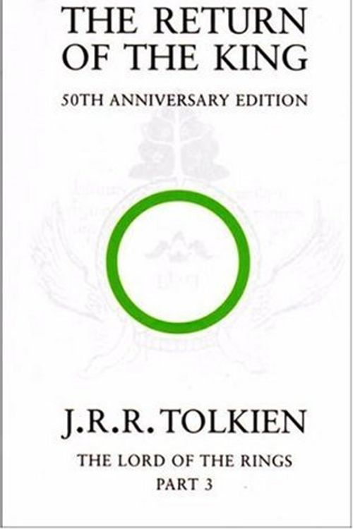 Cover Art for 9780007203604, The Lord of the Rings: The Return of the King by J. R. R. Tolkien