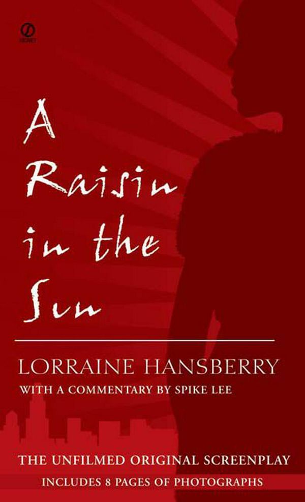 Cover Art for 9780451183880, A Raisin in the Sun by Lorraine Hansberry