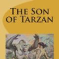 Cover Art for 9781721529223, The Son of Tarzan by Edgar Rice Burroughs