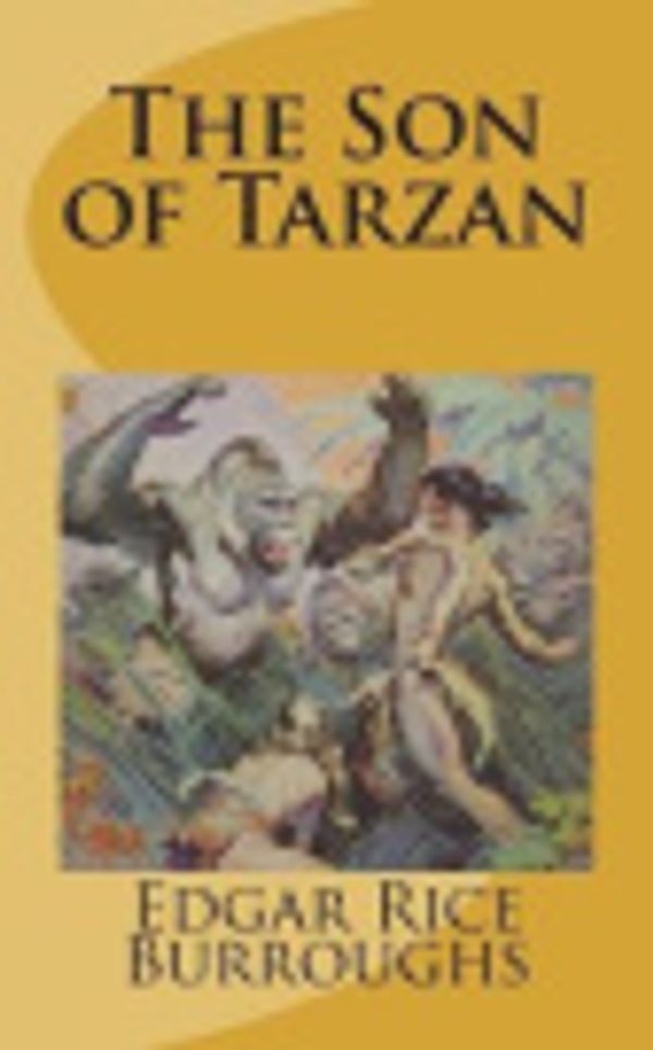 Cover Art for 9781721529223, The Son of Tarzan by Edgar Rice Burroughs