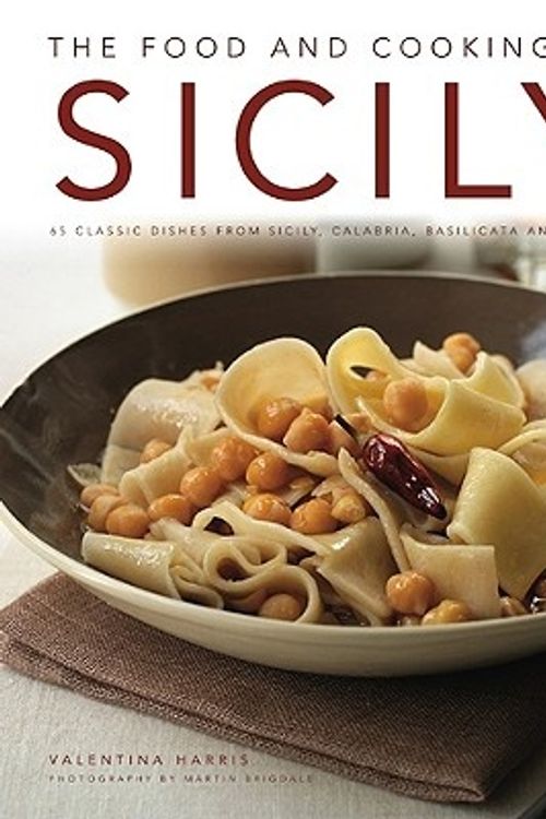 Cover Art for 9781903141809, The Food and Cooking of Sicily by Valentina Harris