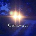 Cover Art for 9780865381124, Crossways by Sheila Kohler