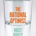 Cover Art for 8601300019291, Rational Optimist: How Prosperity Evolves by Matt Ridley