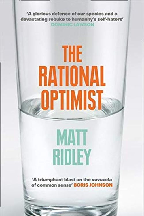 Cover Art for 8601300019291, Rational Optimist: How Prosperity Evolves by Matt Ridley