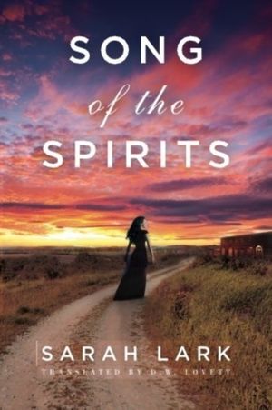 Cover Art for 9781477807675, Song of the Spirits by Sarah Lark