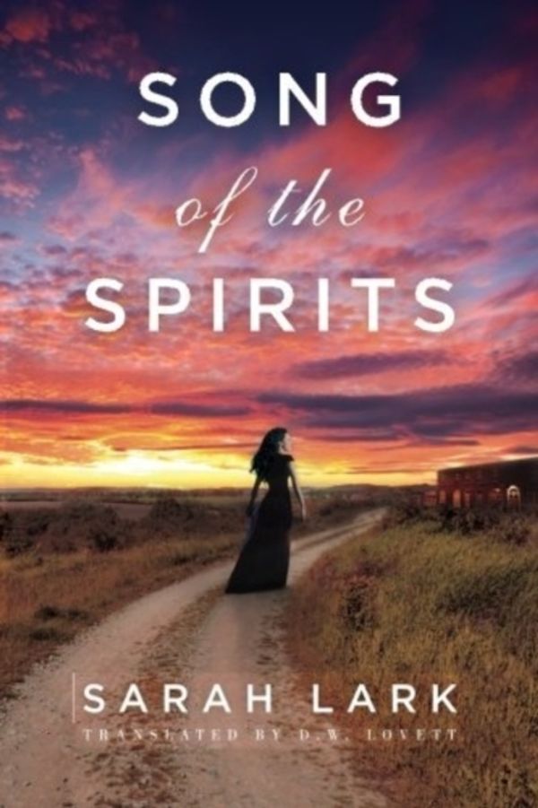 Cover Art for 9781477807675, Song of the Spirits by Sarah Lark