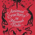 Cover Art for 9780755395217, Animal Crackers by Hannah Tinti