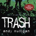 Cover Art for 9781615875849, Trash by Andy Mulligan