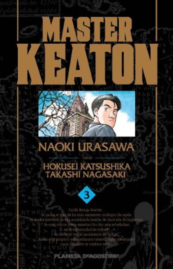 Cover Art for 9788415480655, Master Keaton 3 - Del Maestro Japones Del Misterio by Naoki Urasawa