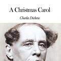 Cover Art for 1230000271060, A Christmas Carol by Charles Dickens