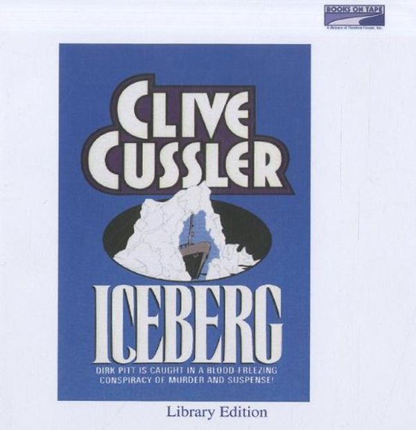 Cover Art for 9780736699044, Iceberg by Clive Cussler