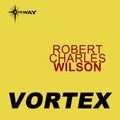 Cover Art for 9780575117532, Vortex by Robert Charles Wilson
