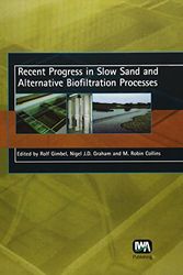 Cover Art for 9781843391203, Recent Progress in Slow Sand and Alternative Biofiltration Processes by GIMBEL, Rolf and Nigel J. D. Graham and M. Robin Collins