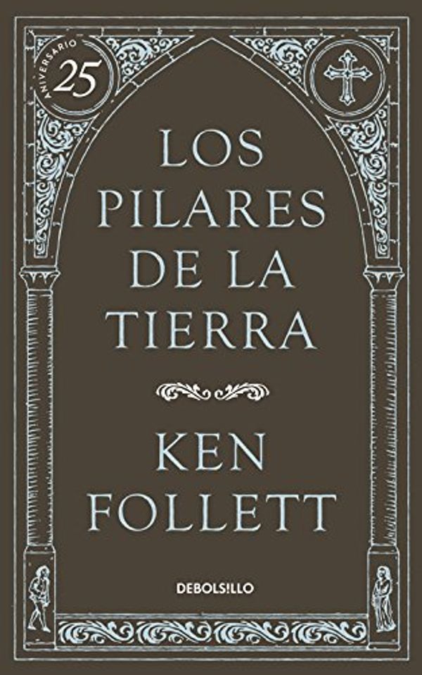 Cover Art for 9788490622834, Los pilares de la tierra / The Pillars of the Earth by Ken Follett