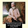 Cover Art for 9781535545129, Wilfrid Cumbermede by George MacDonald