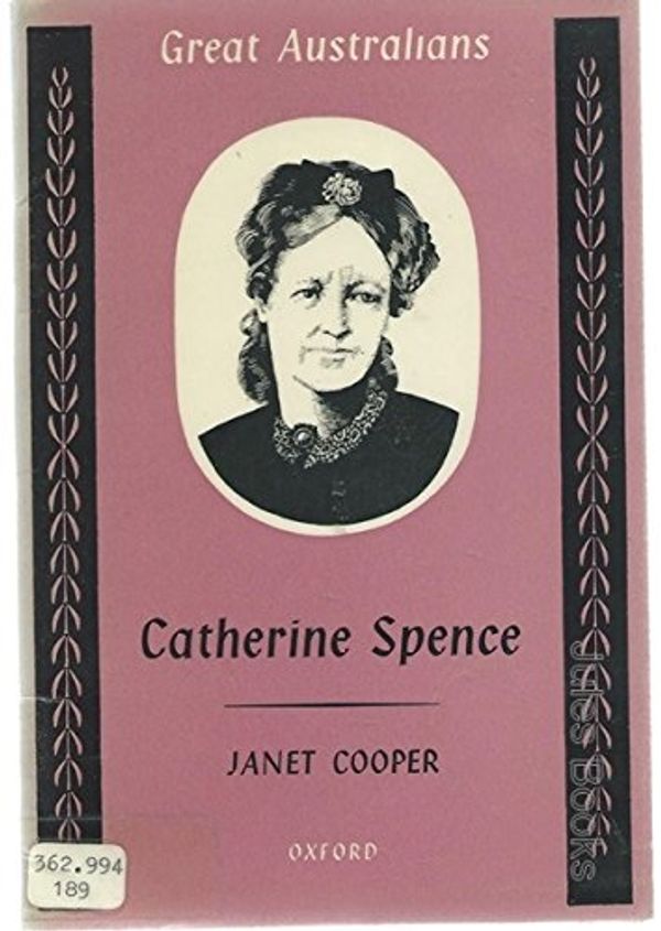 Cover Art for 9780195504248, Catherine Spence by Janet Cooper