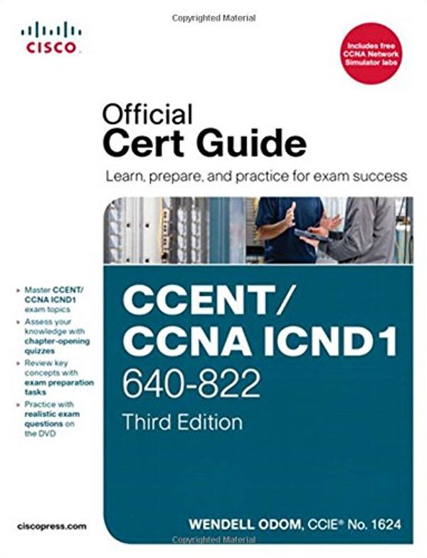 Cover Art for 9781587204258, CCENT/CCNA ICND1 640-822 Official Cert Guide by Wendell Odom