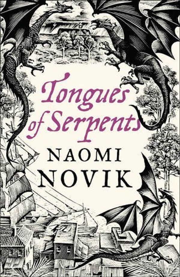 Cover Art for 9780007259168, The Tongues of Serpents by Naomi Novik