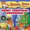 Cover Art for B01N03HEXY, Merry Christmas, Geronimo! (Geronimo Stilton, No. 12) by Geronimo Stilton(2004-10-01) by Geronimo Stilton