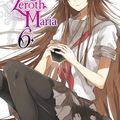 Cover Art for 9780316561204, The Empty Box and Zeroth Maria, Vol. 6 (light novel) by Eiji Mikage