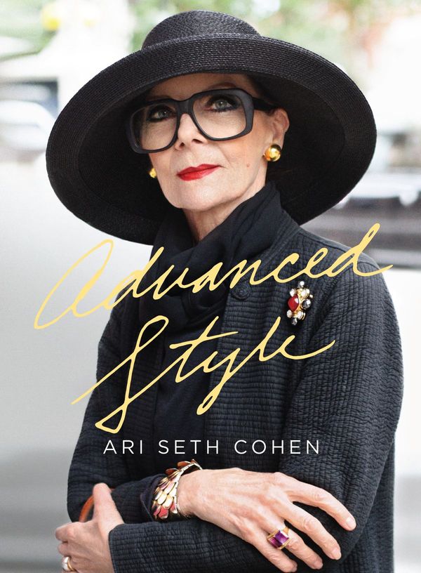 Cover Art for 9781576876312, Advanced Style by Ari Seth Cohen