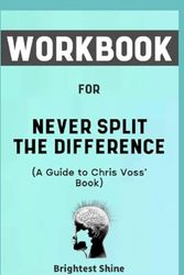 Cover Art for B09KW8DY47, Chris Voss Never Split the Difference: Negotiating as if Your Life Depended on It Paperback by Chris Voss