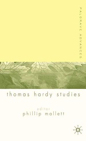 Cover Art for 9781403902573, Palgrave Advances in Thomas Hardy Studies by Phillip Mallett