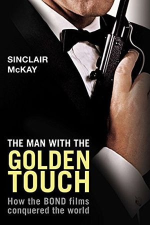 Cover Art for 9781590202982, The Man with the Golden Touch by Sinclair McKay