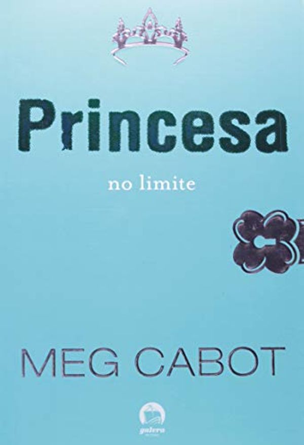 Cover Art for 9788501077745, Princesa No Limite - Princess On The Brink (Em Portugues do Brasil) by Meg Cabot