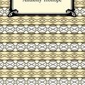 Cover Art for 9781596253414, Framley Parsonage by Anthony Trollope