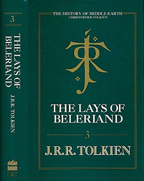 Cover Art for 9780261102057, The Lays of Beleriand by J. R. r. Tolkien