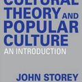 Cover Art for 9781317591238, Cultural Theory and Popular Culture by John Storey