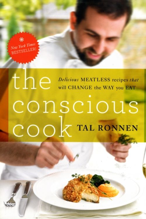 Cover Art for 9780061874338, The Conscious Cook by Tal Ronnen