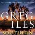 Cover Art for 9780062824691, Southern Man: A Novel (Penn Cage, 7) by Greg Iles